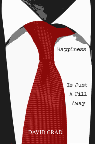 happiness is just a pill away